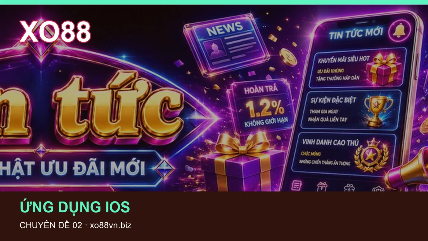 Những nhầm lẫn thường gặp khi đọc nội dung Ứng dụng iOS trên XO88