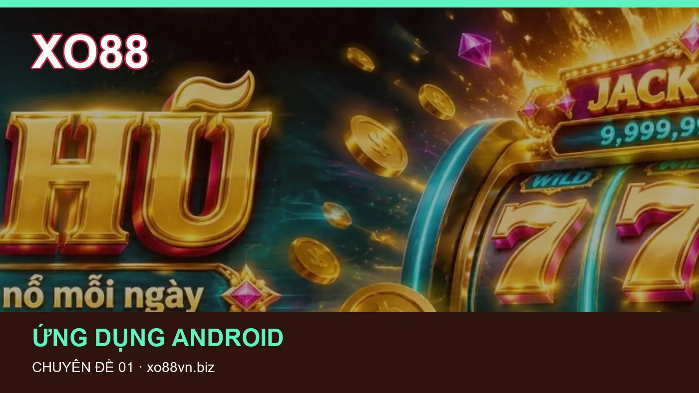 Hỏi đáp về Ứng dụng iOS: quy trình tự kiểm tra trên XO88